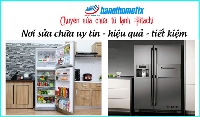 Dịch vụ sửa tủ lạnh Hitachi
