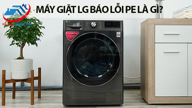 Máy giặt LG báo lỗi PE
